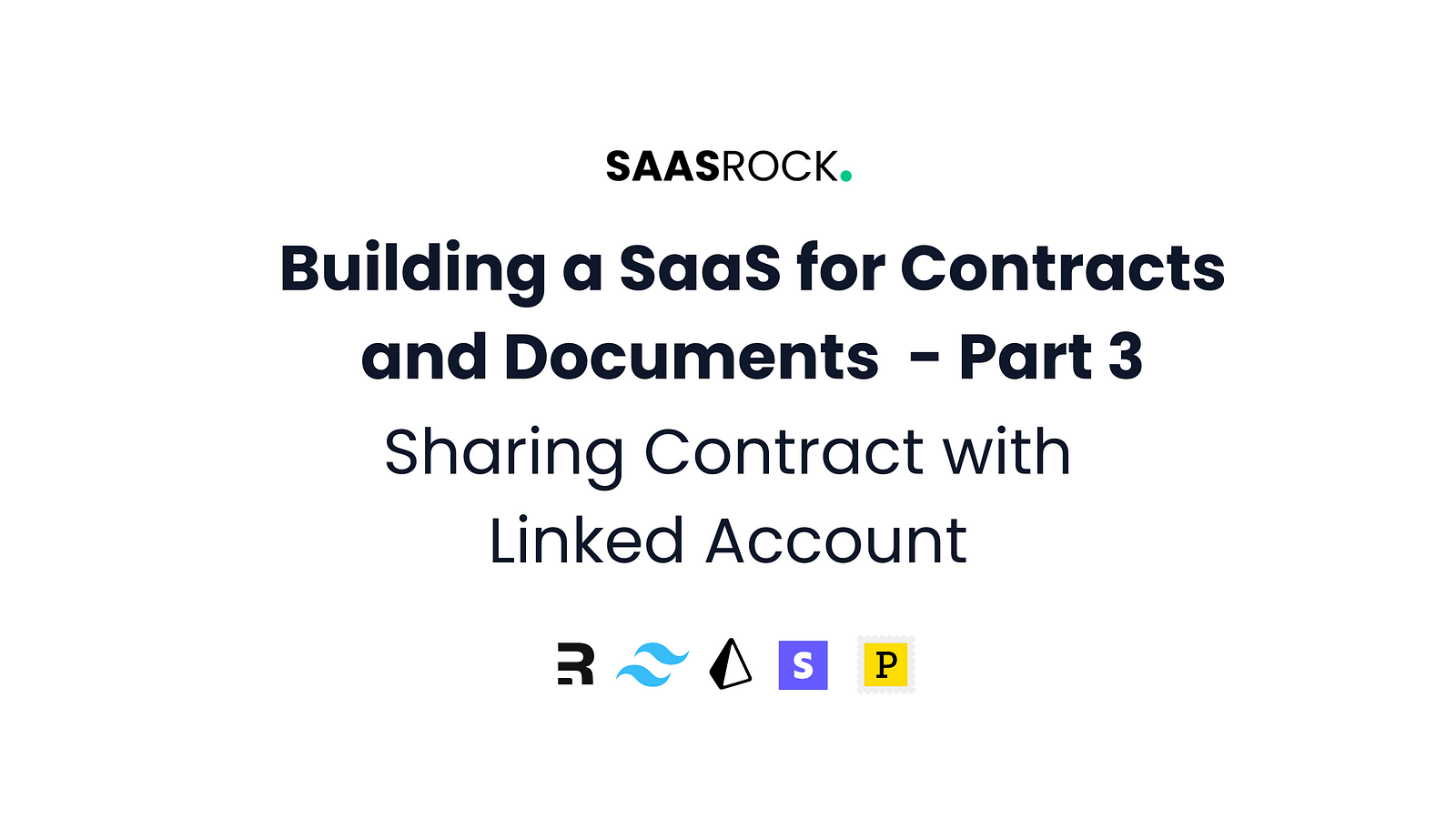 Building a Contracts SaaS with SaasRock — Part 3 — Sharing Contract with Linked Account