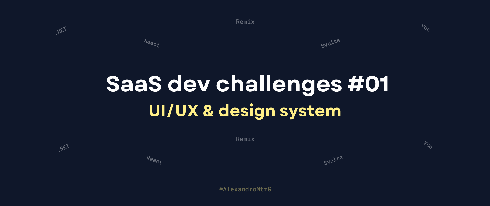 SaaS dev challenges - #01 - UI/UX & design system